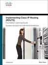 Implementing Cisco IP Routing (ROUTE) Foundation Learning Guide (eBook): Foundation learning for the ROUTE 642-902 Exam